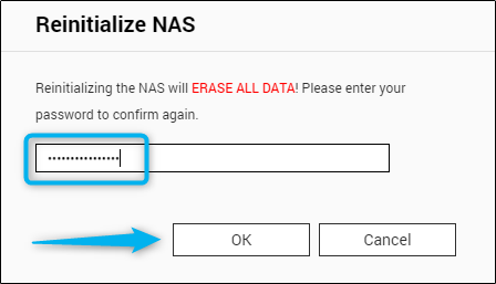 Enter password and confirm NAS factory reset